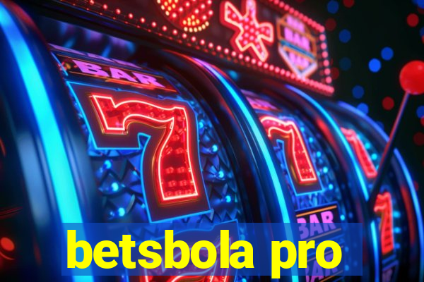 betsbola pro